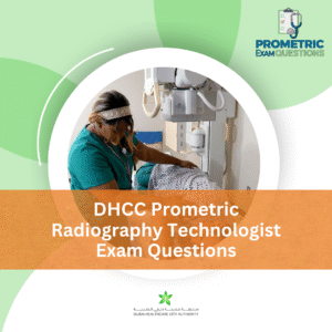 DHCC Prometric Radiography Technologist Exam Questions